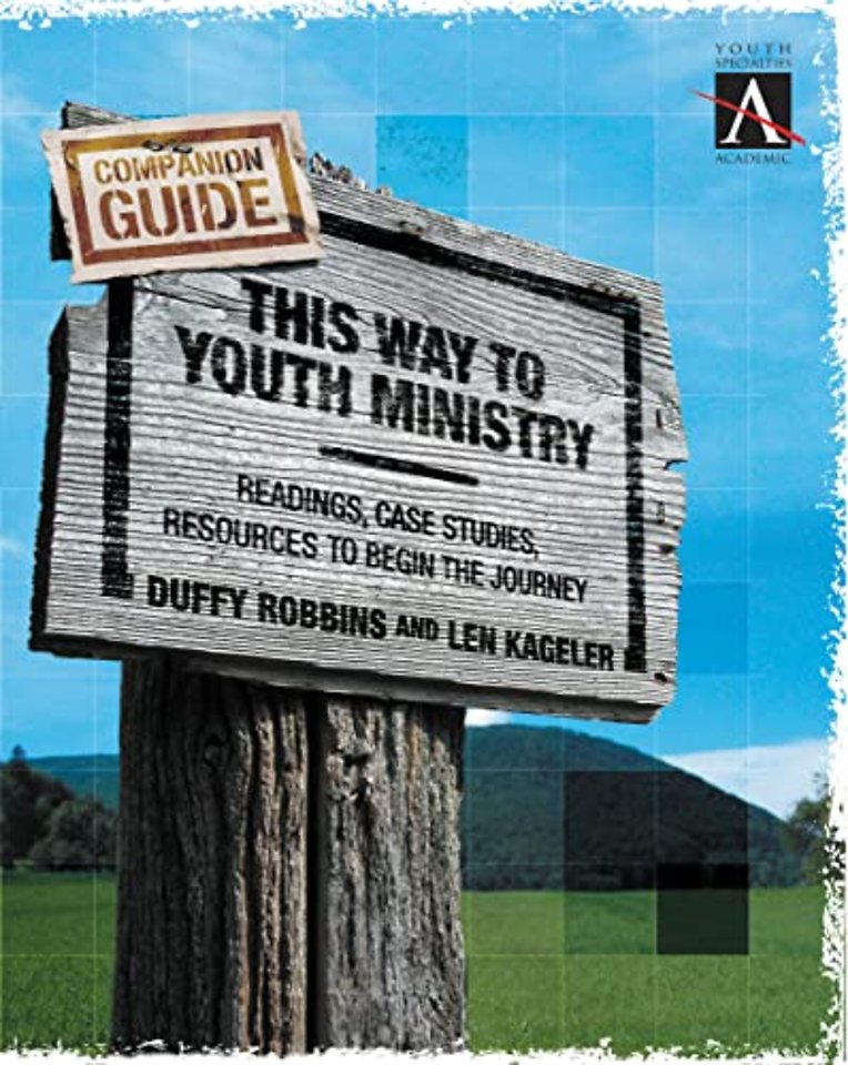 This Way to Youth Ministry - Companion Guide