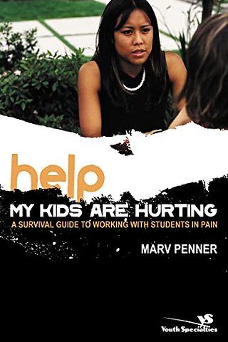 Help! My Kids Are Hurting