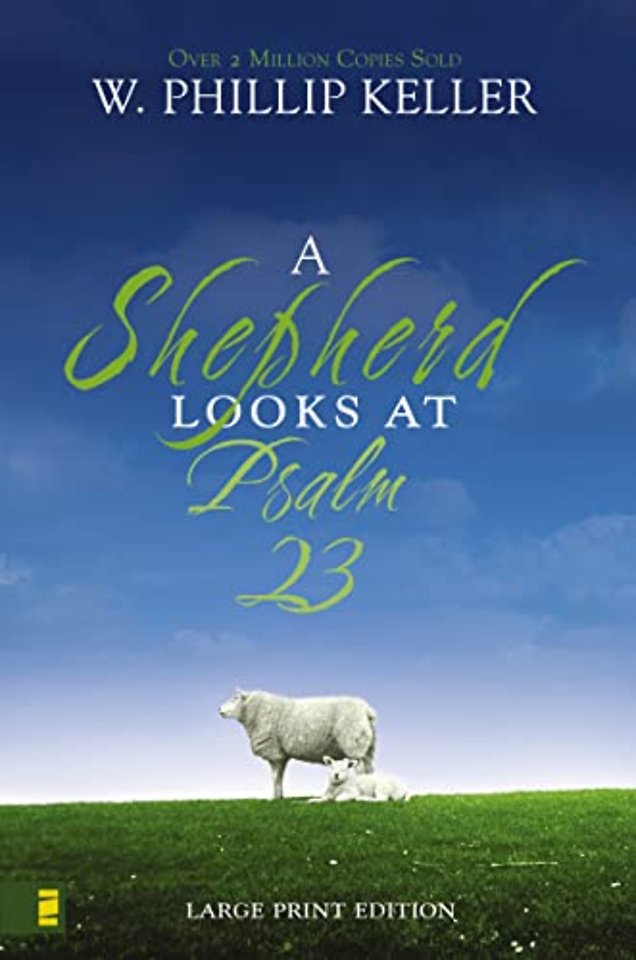 A Shepherd Looks at Psalm 23, Large Print Edition