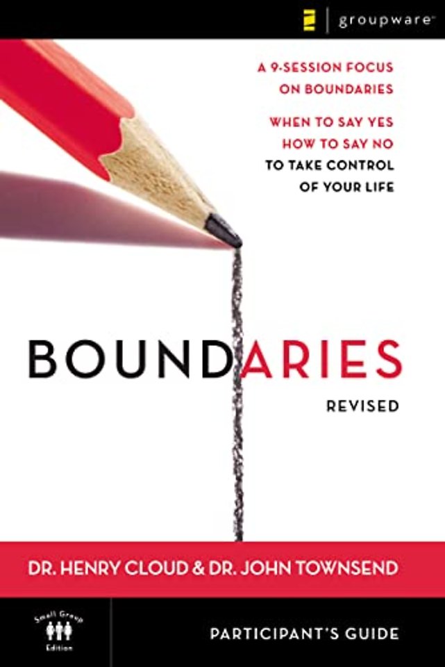 Boundaries Bible Study Participant's Guide---Revised