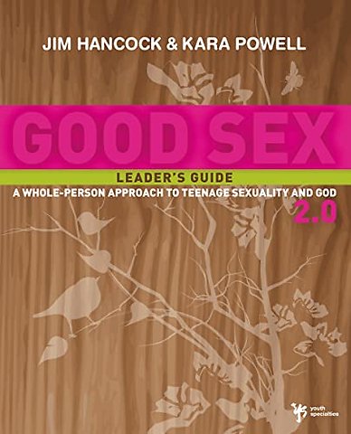 Good Sex 2.0 Leader's Guide