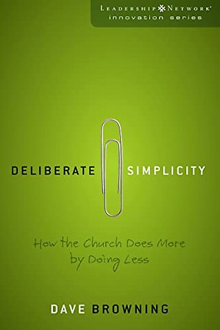 Deliberate Simplicity