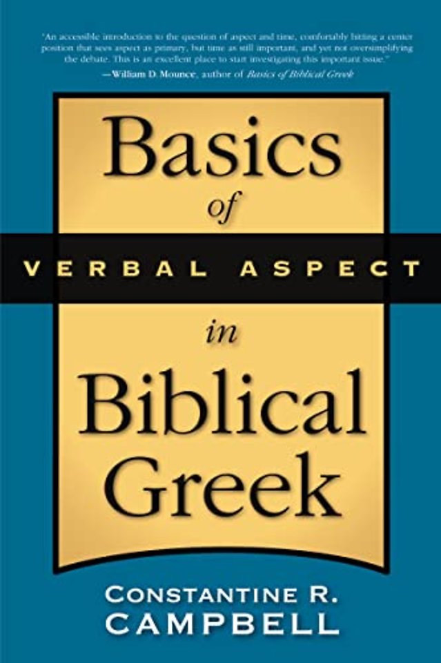 Basics of Verbal Aspect in Biblical Greek