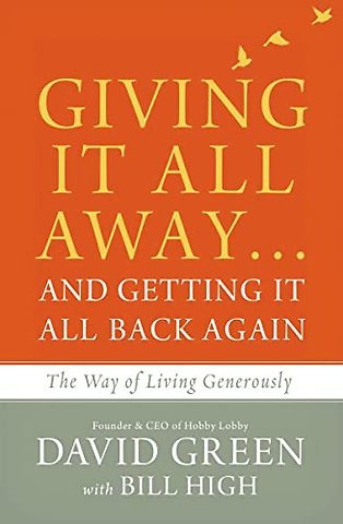Giving It All Away…and Getting It All Back Again