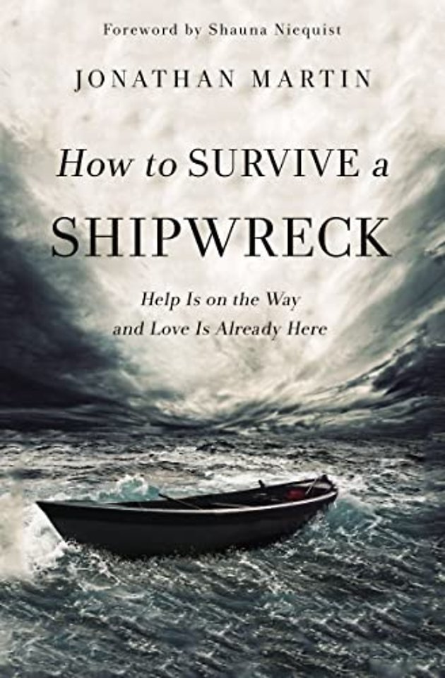 How to Survive a Shipwreck