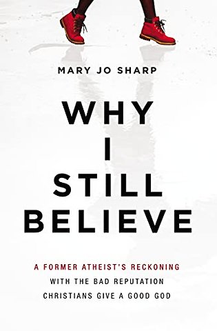Why I Still Believe