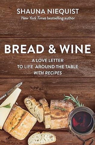 Bread and Wine