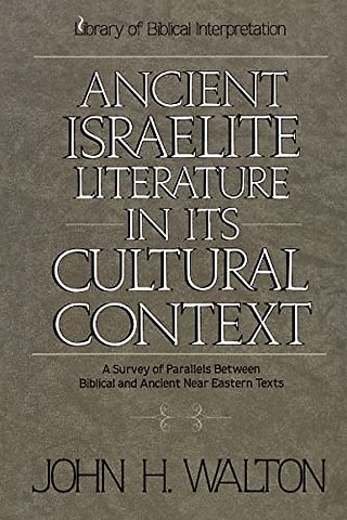 Ancient Israelite Literature in Its Cultural Context