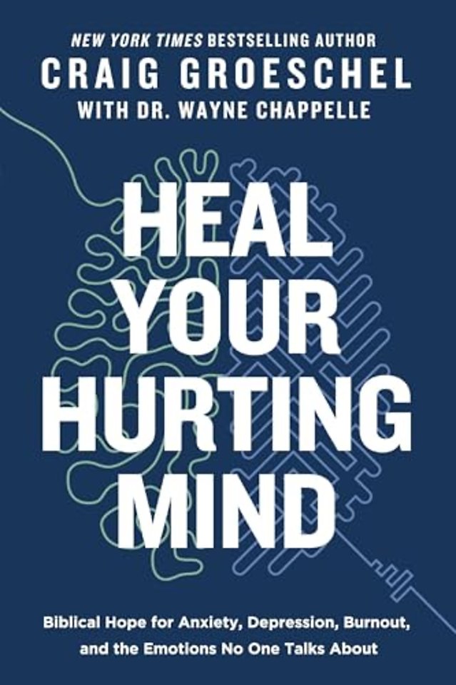Heal Your Hurting Mind