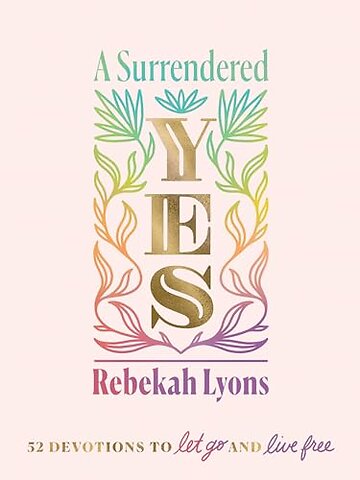 A Surrendered Yes