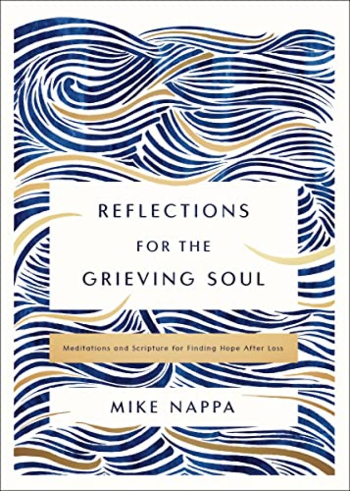 Reflections for the Grieving Soul