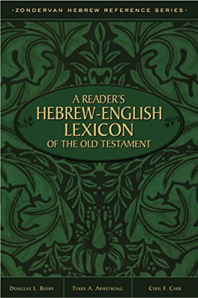 A Reader's Hebrew-English Lexicon of the Old Testament