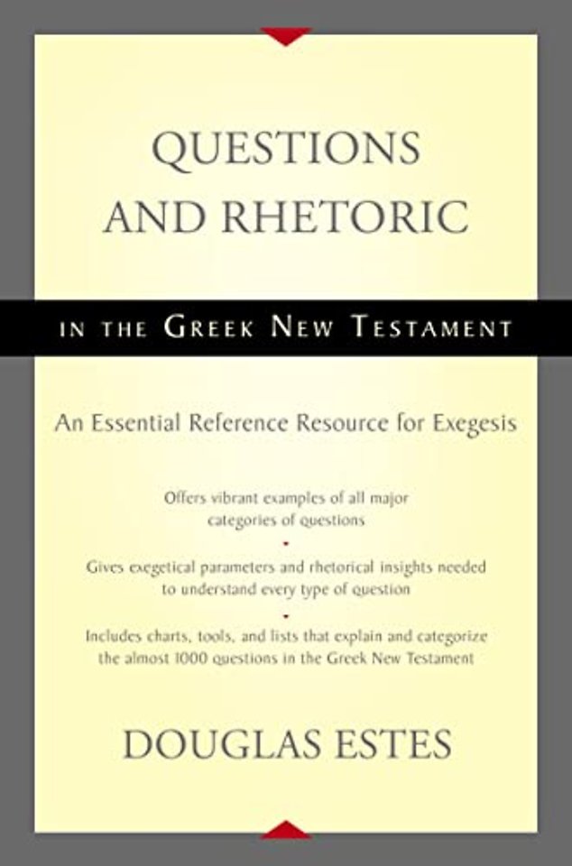 Questions and Rhetoric in the Greek New Testament