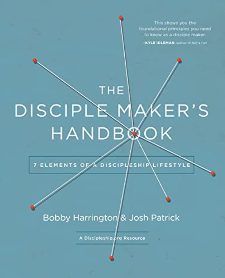 The Disciple Maker's Handbook