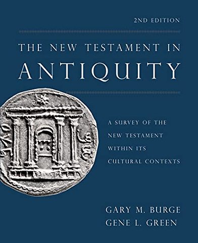 The New Testament in Antiquity, 2nd Edition