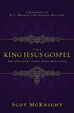 The King Jesus Gospel