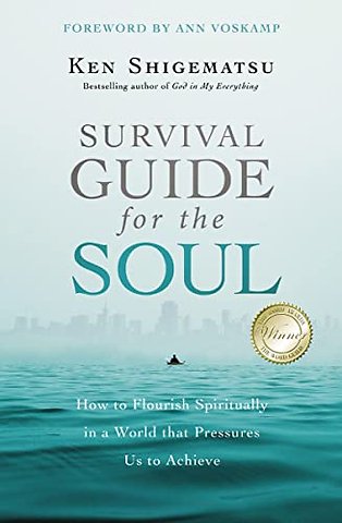 Survival Guide for the Soul