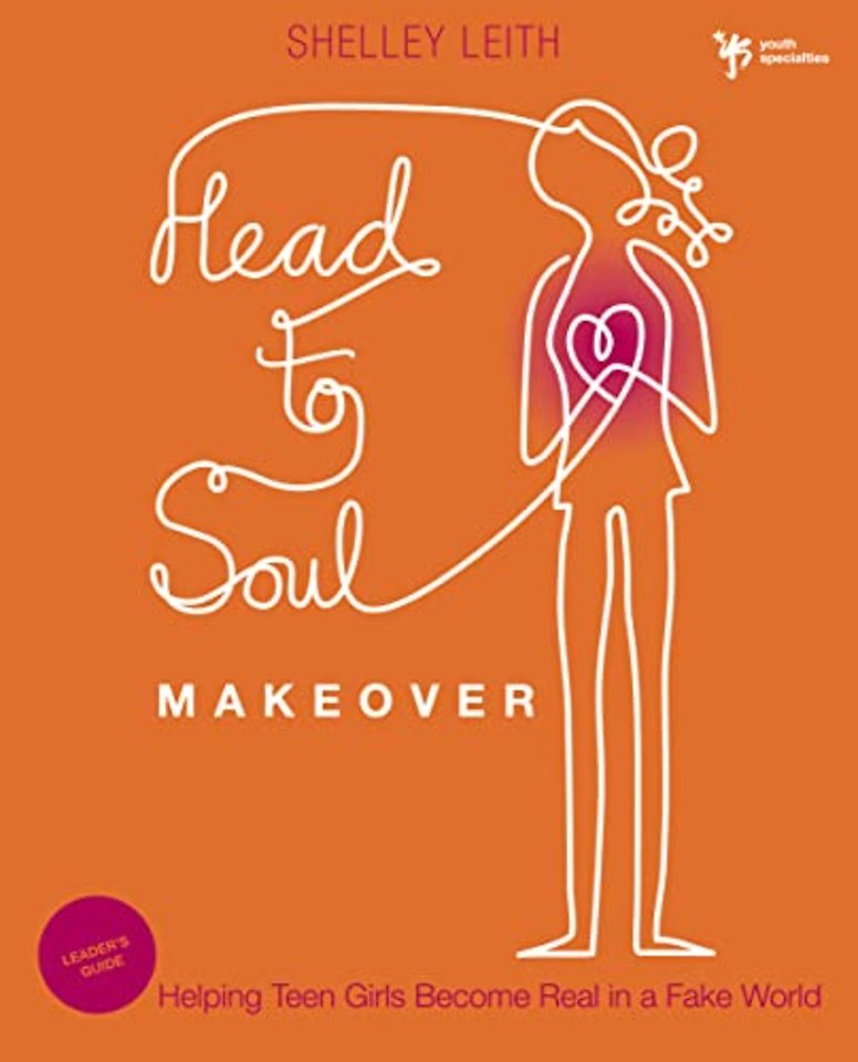 Head-to-Soul Makeover Bible Study Leader's Guide