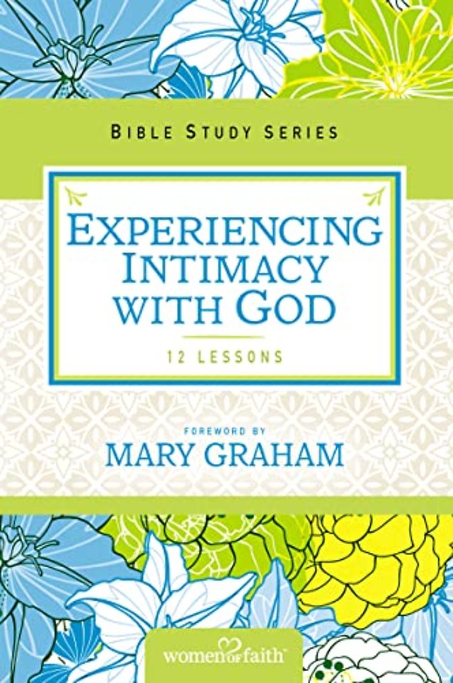 Experiencing Intimacy with God