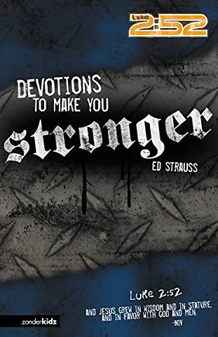 Devotions to Make You Stronger