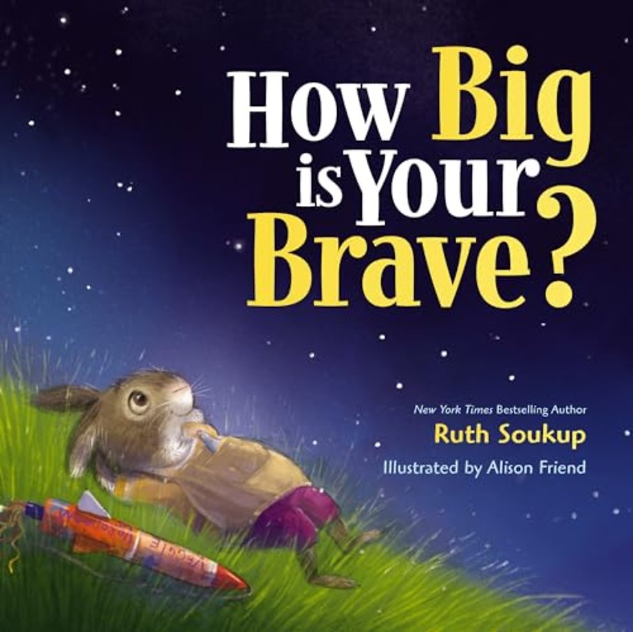 How Big Is Your Brave?