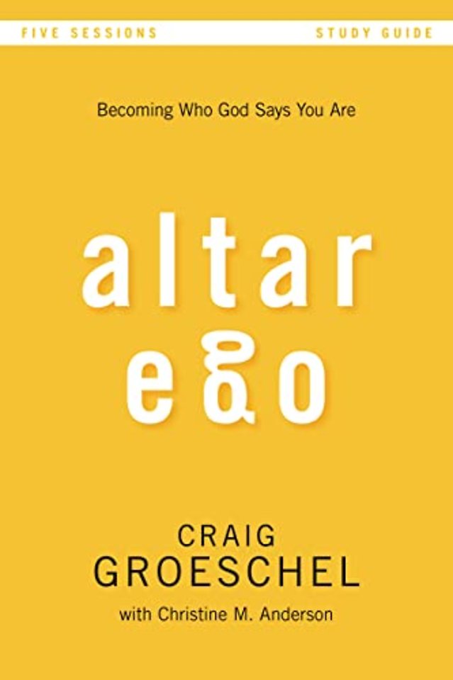 Altar Ego Bible Study Guide