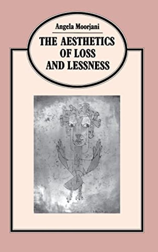 Aesthetics Of Loss And Lessness