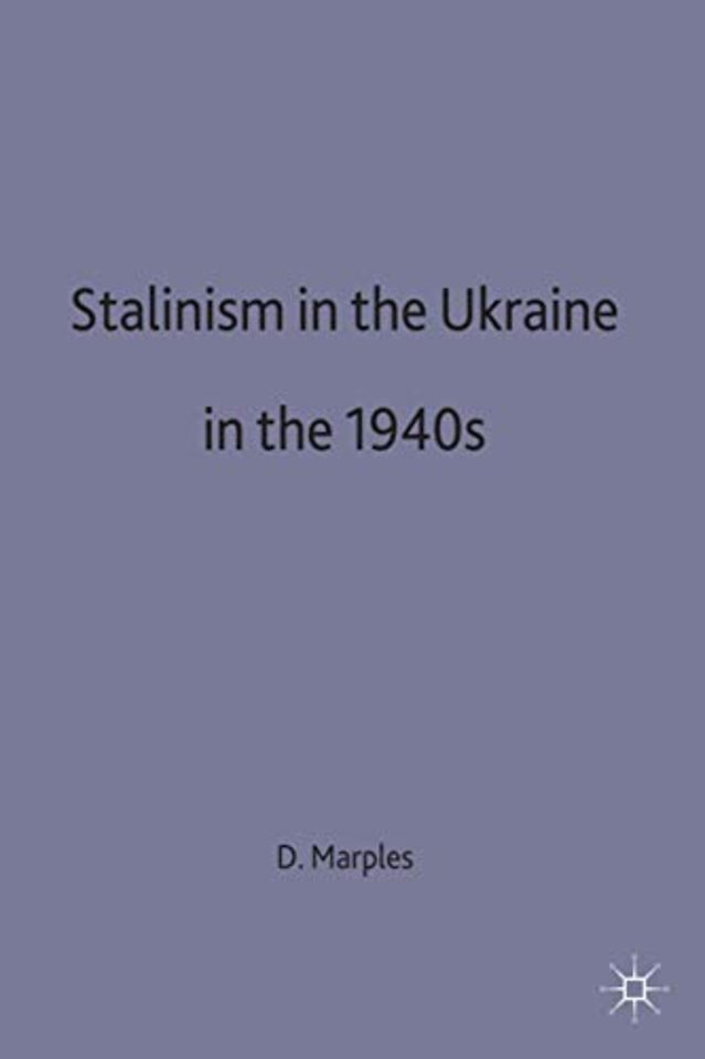 STALINISM in UKRAINE in the 1940s