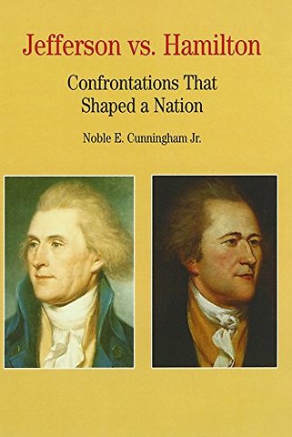 Thomas Jefferson Versus Alexander Hamilton