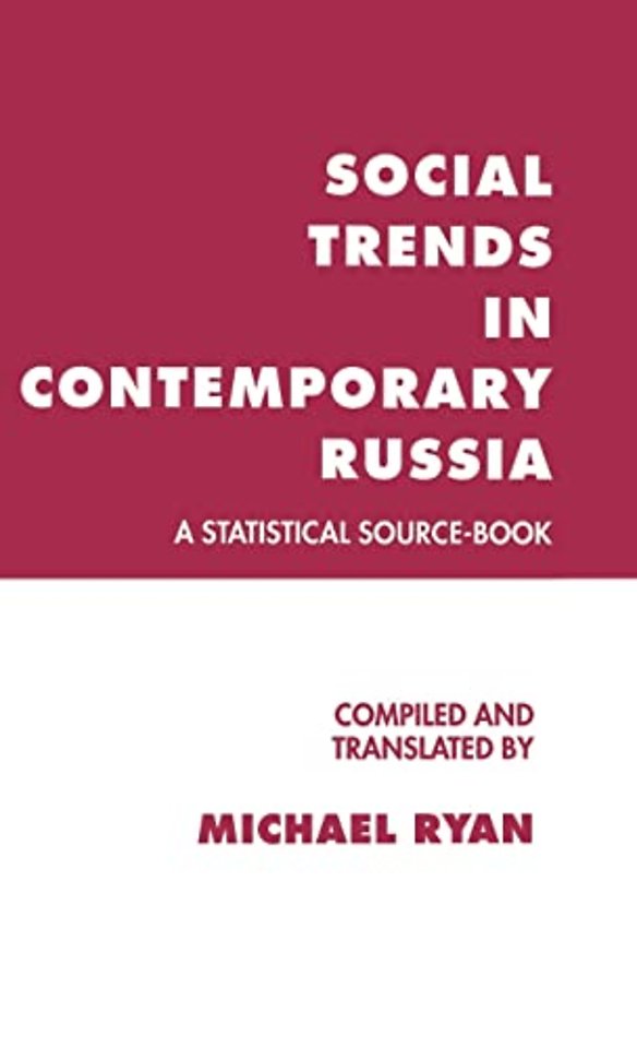 Social Trends in Contemporary Russia