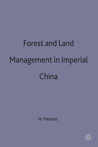 Forest and Land Management in Imperial China