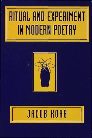 Ritual and Experiment in Modern Poetry