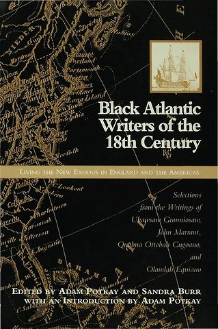 Black Atlantic Writers Of The Eighteenth Century