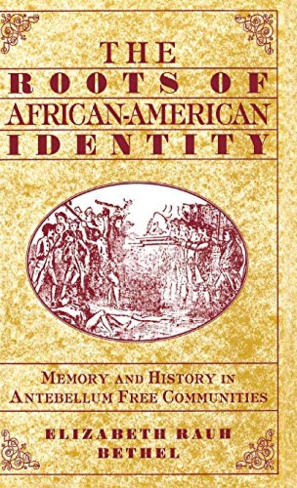 The Roots of African-American Identity