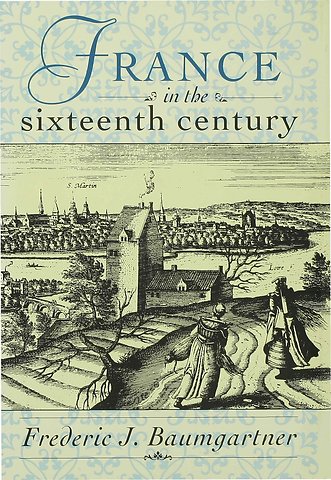 France in the Sixteenth Century