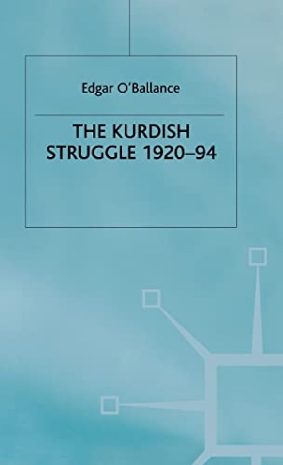 The Kurdish Struggle, 1920-94