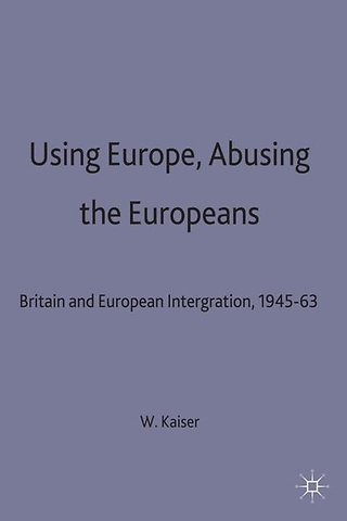 Using Europe, Abusing the Europeans