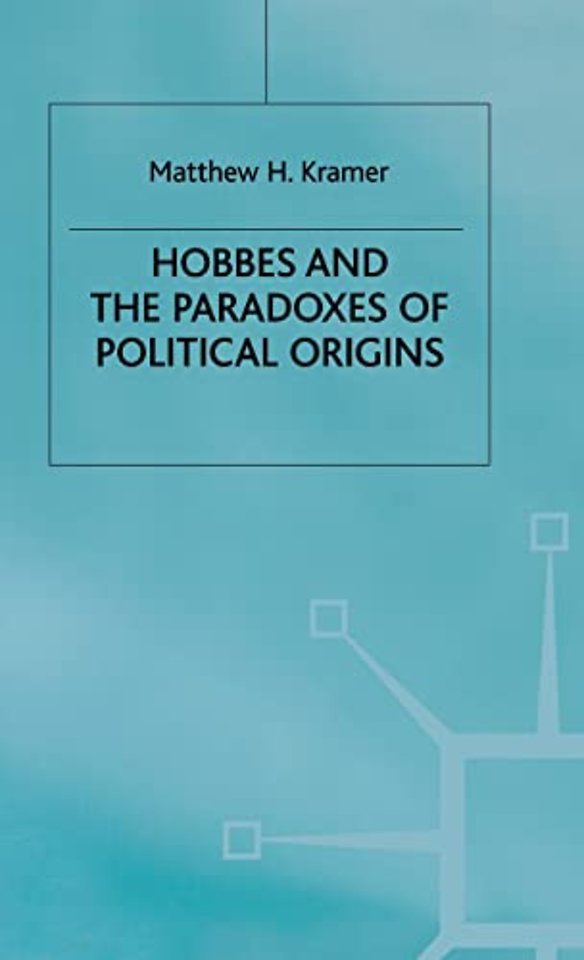 Hobbes and the Paradoxes of Political Origins
