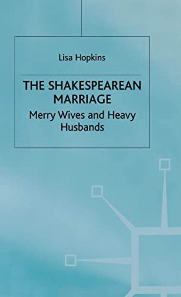 The Shakespearean Marriage