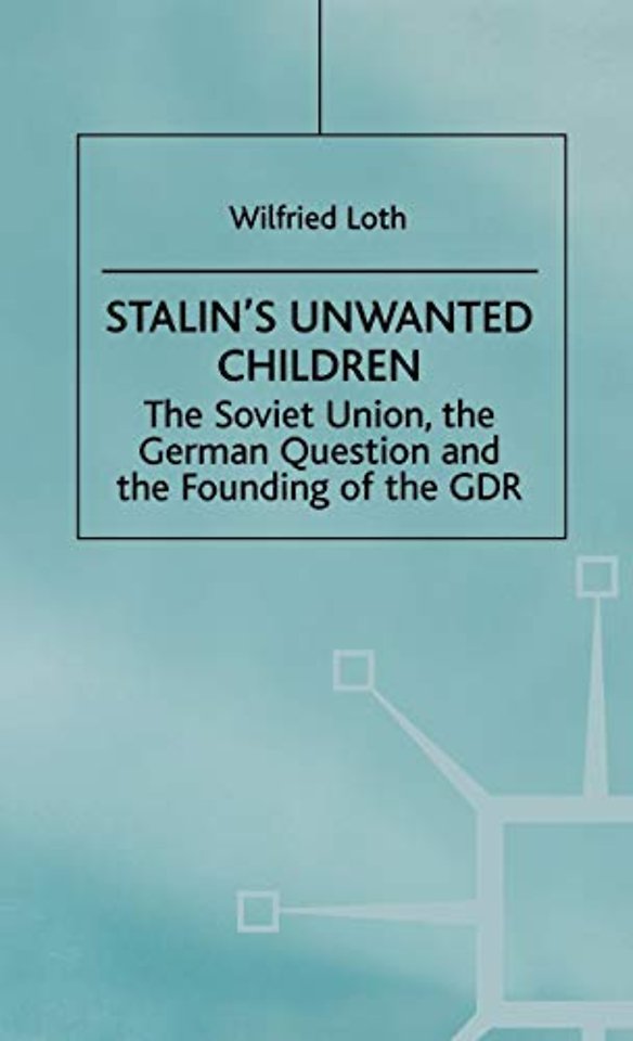Stalin's Unwanted Child