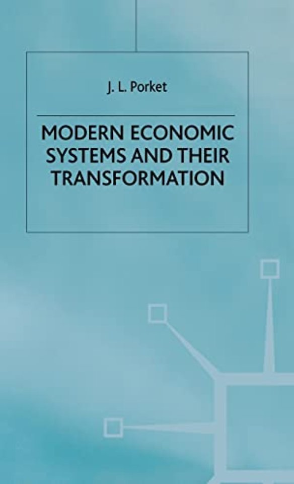 Modern Economic Systems and their Transformation
