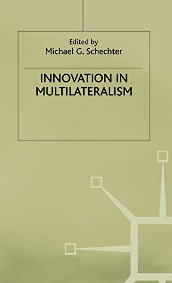 Innovation in Multilateralism
