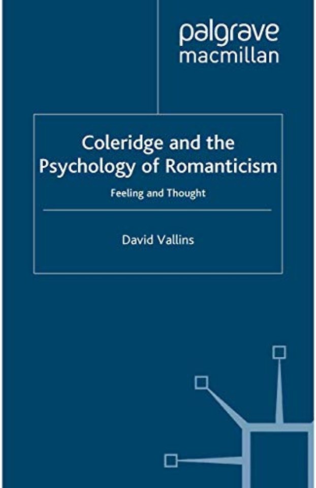 Coleridge and the Psychology of Romanticism
