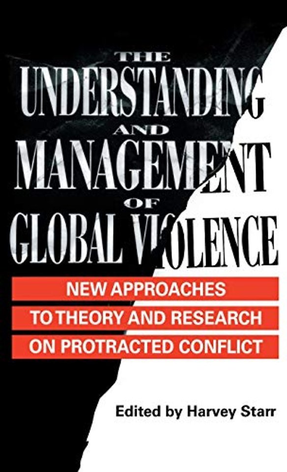 The Understanding and Management of Global Violence