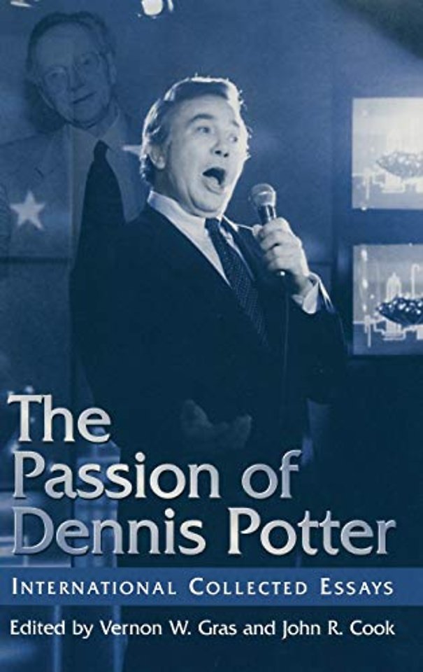 The Passion of Dennis Potter