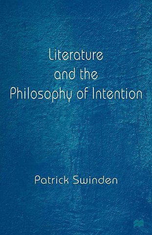 Literature and the Philosophy of Intention