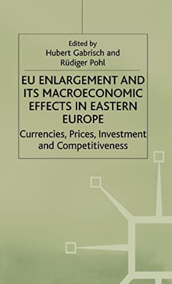 EU Enlargement and its Macroeconomic Effects in Eastern Europe