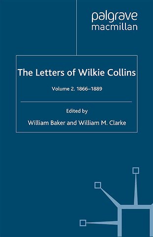 The Letters of Wilkie Collins
