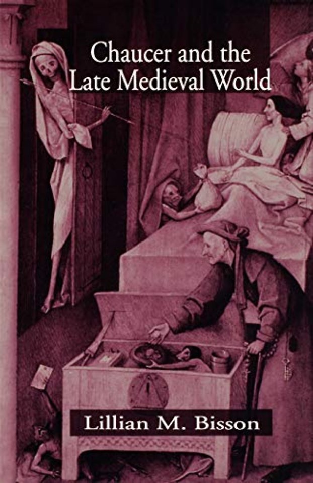 Chaucer and the Late Medieval World