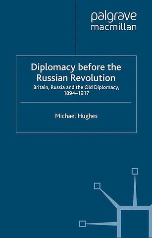 Diplomacy Before the Russian Revolution